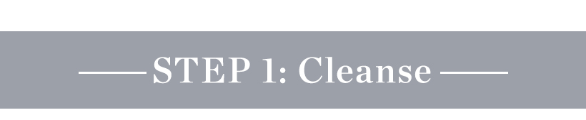 Step One: Cleanse Banner