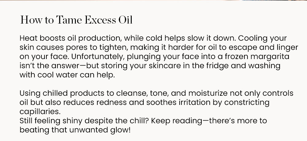 How to Tame Excess Oil
