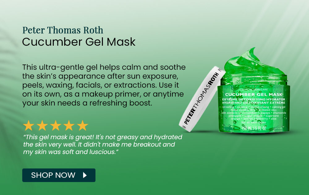 Peter Thomas Roth | Cucumber Gel Mask