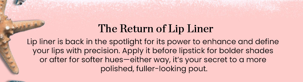 The Return of Lip Liner