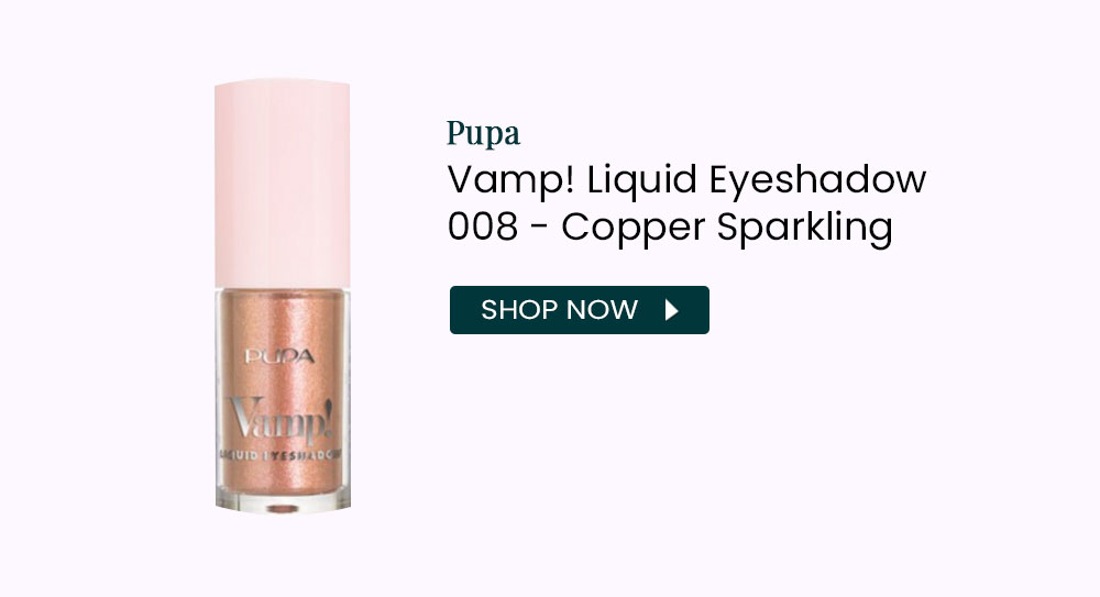 Pupa | Vamp! Liquid Eyeshadow 008 - Copper Sparkling